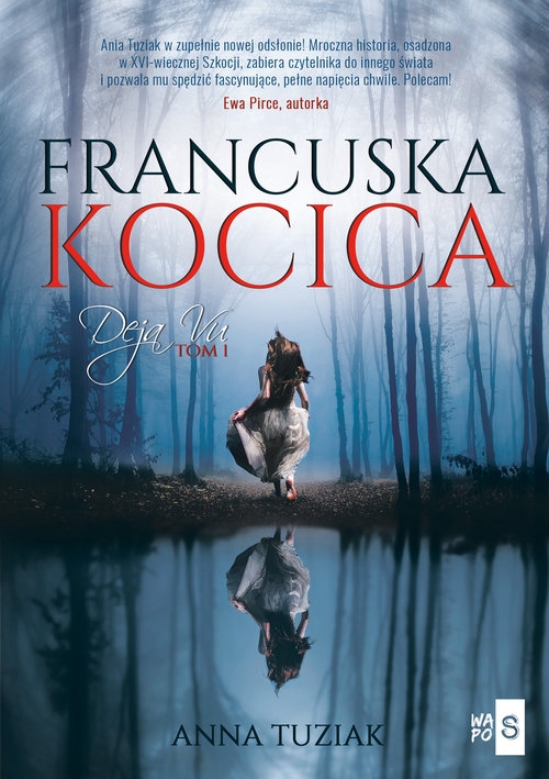 Deja vu. Tom 1. Francuska kocica