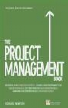The Project Management Book Richard Newton