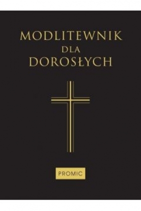Modlitewnik dla dorosłych czarny duży - Opracowanie zbiorowe