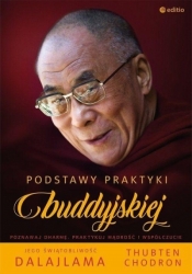 Podstawy praktyki buddyjskiej - Dalai Lama, Thubten Chodron