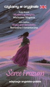 Serce i rozum. Czytamy w oryginale - Emily Bronte, Jane Austen