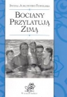 Bociany przylatują zimą Jurczenko-Topolska Iwona