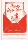 Having People Over Chelsea Fagan