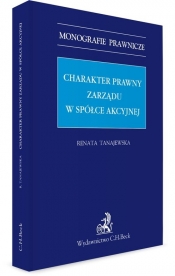Charakter prawny zarządu w spółce akcyjnej