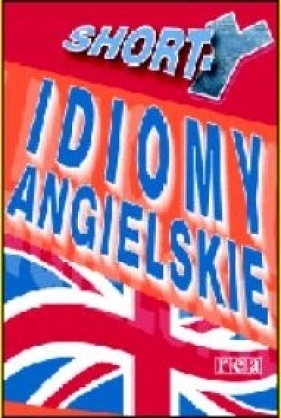 Idiomy angielskie - Gawron Patryk