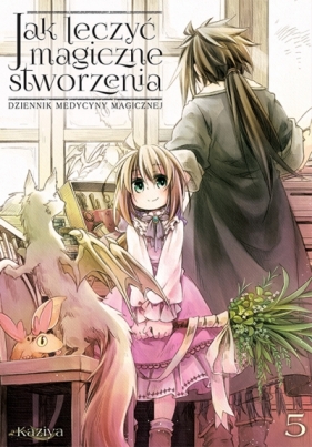 Jak leczyć magiczne stworzenia. Dziennik medycyny magicznej #5