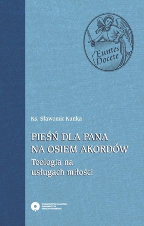 Pieśń dla Pana na osiem akordów - Sławomir Kunka
