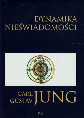 Dynamika nieświadomości - Carl Gustav Jung