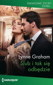 Ślub i tak się odbędzie - Lynne Graham