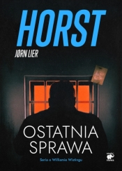 Williamie Wisting. Ostatnia sprawa. Tom 18 - Jørn Lier Horst