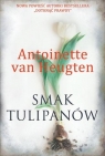 Smak tulipanów  Heugten Antoinette