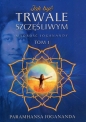 Jak być trwale szczęśliwym - Paramhansa Jogananda