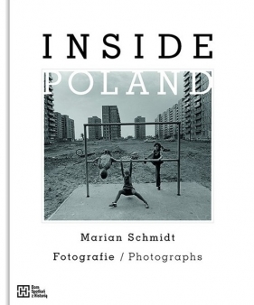 Inside Poland - Schmidt Marian 