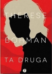 Ta druga - Therese Bohman
