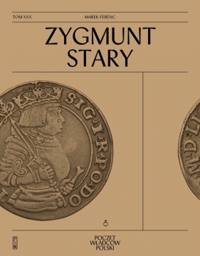 Zygmunt Stary - Marek Ferenc