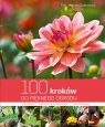 100 kroków do pięknego ogrodu  Chojnowska Ewa, Chojnowski Mariusz