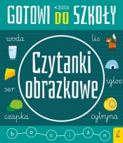 Gotowi do szkoły. Czytanki obrazkowe - Opracowanie zbiorowe