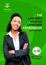 The Lawyer's English Language Coursebook. Foundation Level (A2/B1) Catherine Mason