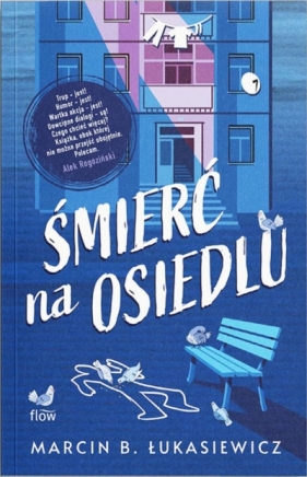 Śmierć na osiedlu - Marcin Bartosz Łukasiewicz .