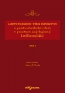 Odpowiedzialność władz publicznych w państwach członkowskich w przestrzeni aksjologicznej Unii Europejskiej