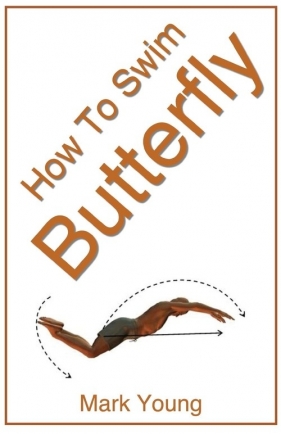 How to Swim Butterfly - Young Mark