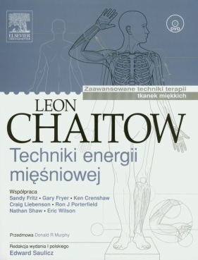 Techniki energii mięśniowej - Chaitow Leon