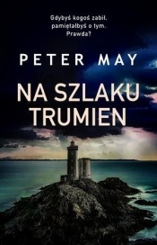 Na szlaku trumien - Peter May