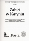 Zabici w Katyniu Indeks Represjonowanych Tom 21