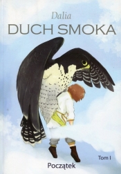 Duch Smoka Tom 1 Początek - Dalia