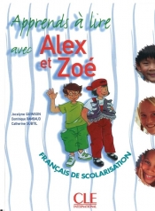 Alex et Zoe 1 Apprends a lire avec Alex et Zoe - Quinson Jocelyne, Rambaud Dominique, Subtil Catherine