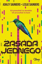 Zasada jednego - Ashley Saunders, Leslie Saunders