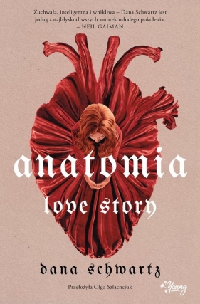 Anatomia. Love story - Schwartz Dana
