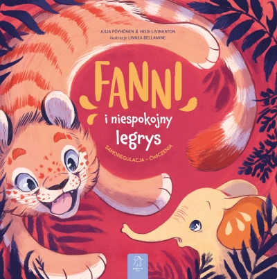 Fanni i niespokojny legrys. Samoregulacja - ćwiczenia