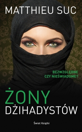 Żony dżihadystów - Matthieu Sus