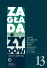 Zagłada Żydów nr.13 red. Dariusz Libionka