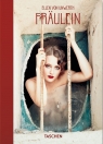 Ellen von Unwerth. Fraulein. 40th Ed. wer. angielska Ingrid Sischy