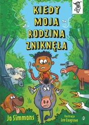 Kiedy moja rodzina zniknęła. To się czyta, tom 3 - Jo Simmons