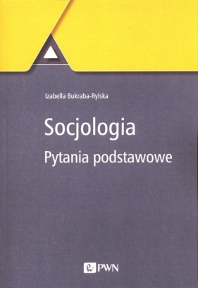Socjologia - Bukraba-Rylska Izabella