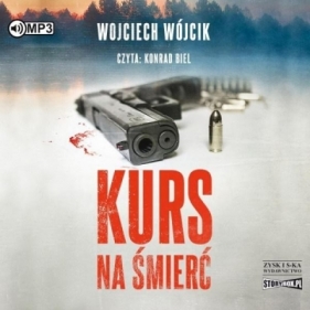 Kurs na śmierć audiobook - Wojciech Wójcik