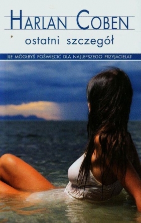 Ostatni szczegół - Coben Harlan<br />
