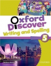 Oxford Discover 5 Writing & Spelling Book - June Schwartz