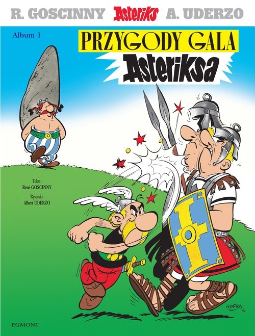 Przygody Gala Asteriksa. Asteriks. Tom 1