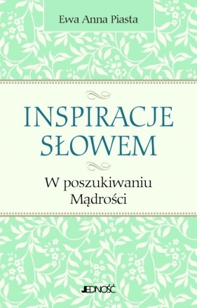 Inspiracje Słowem - Ewa Piasta