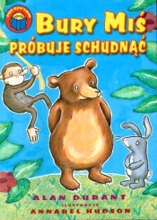 Już czytam Bury Miś próbuje schudnąć - Durant Alan