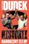 Dudek o historii Narodziny III RP Antoni Dudek