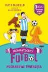 Pucharowe zwierzęta. Niewiarygodny futbol. Niewiarygodny futbol
