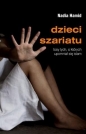 Dzieci szariatu. Losy tych, o których upomniał,,. - Nadia Hamid