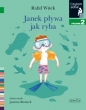 Janek pływa jak ryba. Czytam sobie. Poziom 2 - Rafał Witek