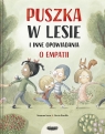  Puszka w lesie i inne opowiadania o empatii