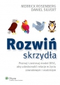 Rozwiń skrzydła - Merrick Rosenberg, Daniel Silvert